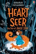 Heartseer: The Tale of Anise Star | Rowan Foxwood | 