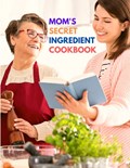 Mom's Secret Ingredient Cookbook | Fried | 