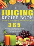 The Juicing Recipe Book | Doalt Hack | 