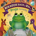Straeon Bach y Byd: Broga Sychedig, Y / Thirsty Frog, The | Kathryn Jewitt | 
