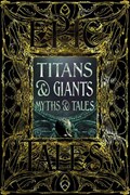 Titans & Giants Myths & Tales | Debbie Felton | 