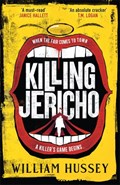 Killing Jericho | William Hussey | 