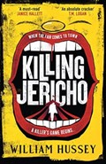 Killing Jericho | William Hussey | 