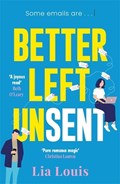 Better Left Unsent | Lia Louis | 
