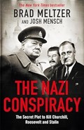 The Nazi Conspiracy | Meltzer, Brad ; Mensch, Josh | 