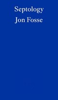 Septology | Jon Fosse | 