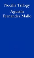 Nocilla Trilogy | Agustin Fernandez Mallo | 