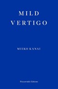 Mild Vertigo | Mieko Kanai | 