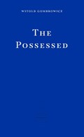The Possessed | Witold Gombrowicz | 