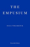 The Empusium | Olga Tokarczuk | 