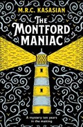 The Montford Maniac | M.R.C. Kasasian | 
