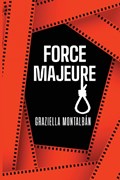Force Majeure | Graziella Montalban | 