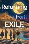 Returning From Exile | Israel L. Monzon Gonzalez | 