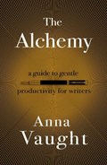 The Alchemy | Anna Vaught | 