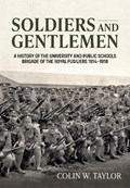 Soldiers and Gentlemen | Colin W Taylor | 