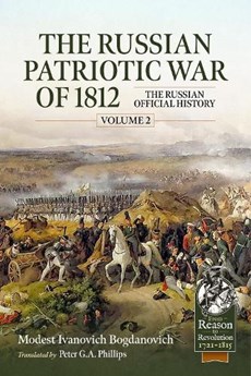 The Russian Patriotic War of 1812 Volume 2