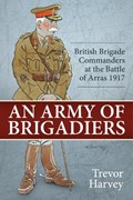 An Army of Brigadiers | Trevor Harvey | 