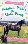 Parkview Pickle the Show Pony | Pippa Funnell | 