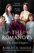 The Romanovs: The Final Chapter | Robert K. Massie | 