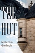 The Hut | Malcolm Gerloch | 