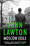 Moscow Exile | John Lawton | 