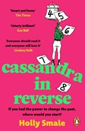 Cassandra in Reverse | Holly Smale | 