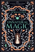 Unnatural Magic | C.M. Waggoner | 