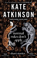 Normal Rules Don't Apply | Kate Atkinson | 