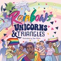 Rainbows, Unicorns, and Triangles | Jessica Kingsley Publishers | 