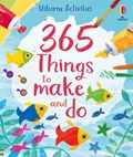 365 things to make and do | Fiona Watt | 