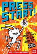 Press Start! Super Rabbit Boy's Mega Quest! | Thomas Flintham | 