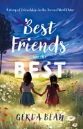 Best Friends are the Best | Gerda Bean | 