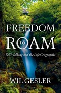 Freedom to Roam | Wil Gesler | 