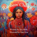 The Rainbow Children | Josy Rolls | 