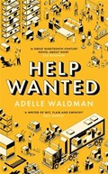 Help Wanted | Adelle Waldman | 