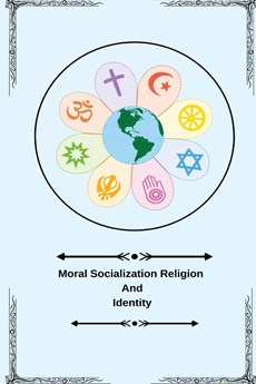 Moral socialization religion and identity