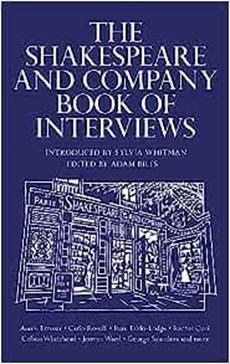 The Shakespeare and Company Book of Interviews