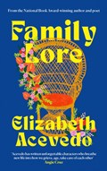 Family Lore | Elizabeth Acevedo | 