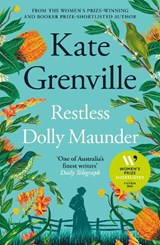 Restless Dolly Maunder | Kate Grenville | 9781805302506