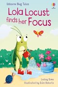 Lola Locust finds her Focus | Lesley Sims | 