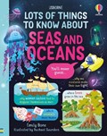 Lots of Things to Know About Seas and Oceans | Emily Bone | 