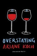 Overstaying | Ariane Koch | 