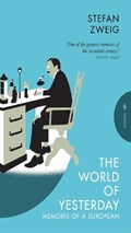 The World of Yesterday | Stefan (Author) Zweig | 