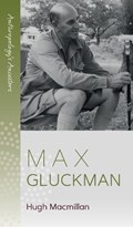 Max Gluckman | Hugh Macmillan | 