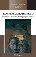 ‘I am Here’, Abraham Said | Nigel Rapport | 