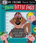 True Crime Fairy Tales The Three Little Pigs | Christie Hainsby | 