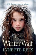 The Winter Waif | Lynette Rees | 
