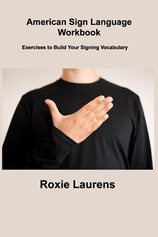 American Sign Language Workbook