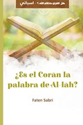 ¿Es el Corán la palabra de Al-láh? | Faten Sabri | 