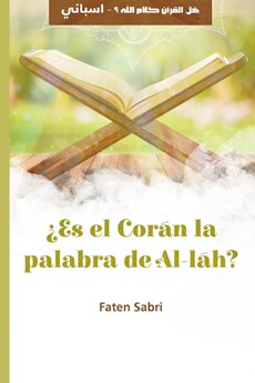 ¿Es el Corán la palabra de Al-láh?
